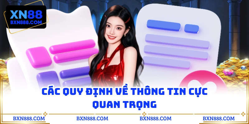 Các quy định về thông tin cực quan trọng